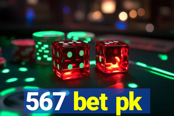 567 bet pk
